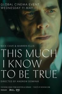 This Much I Know to Be True (2022)