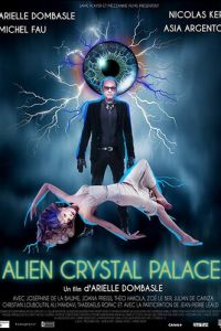 Alien Crystal Palace (2018)